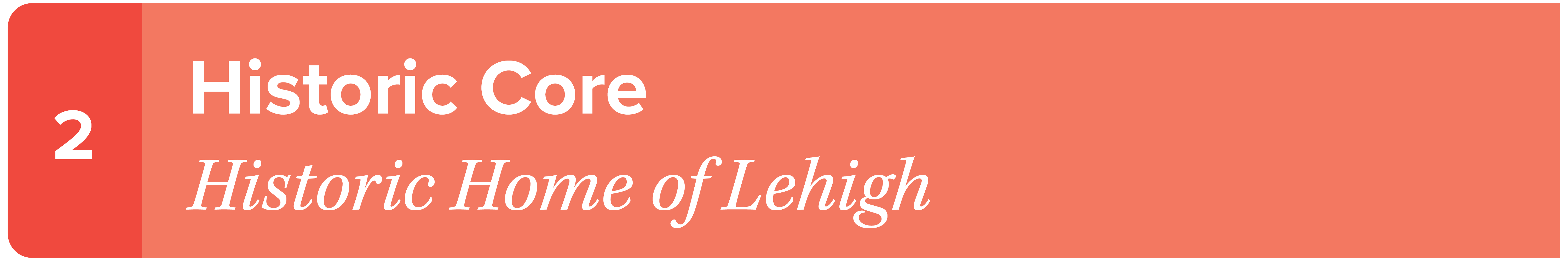 Historic Core - Historic Home of Lehigh