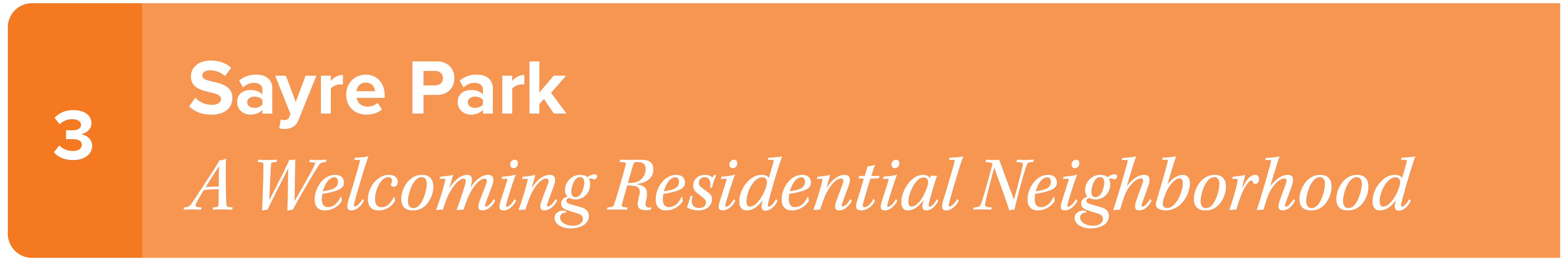 Sayre Park - a welcoming residential neighborhood